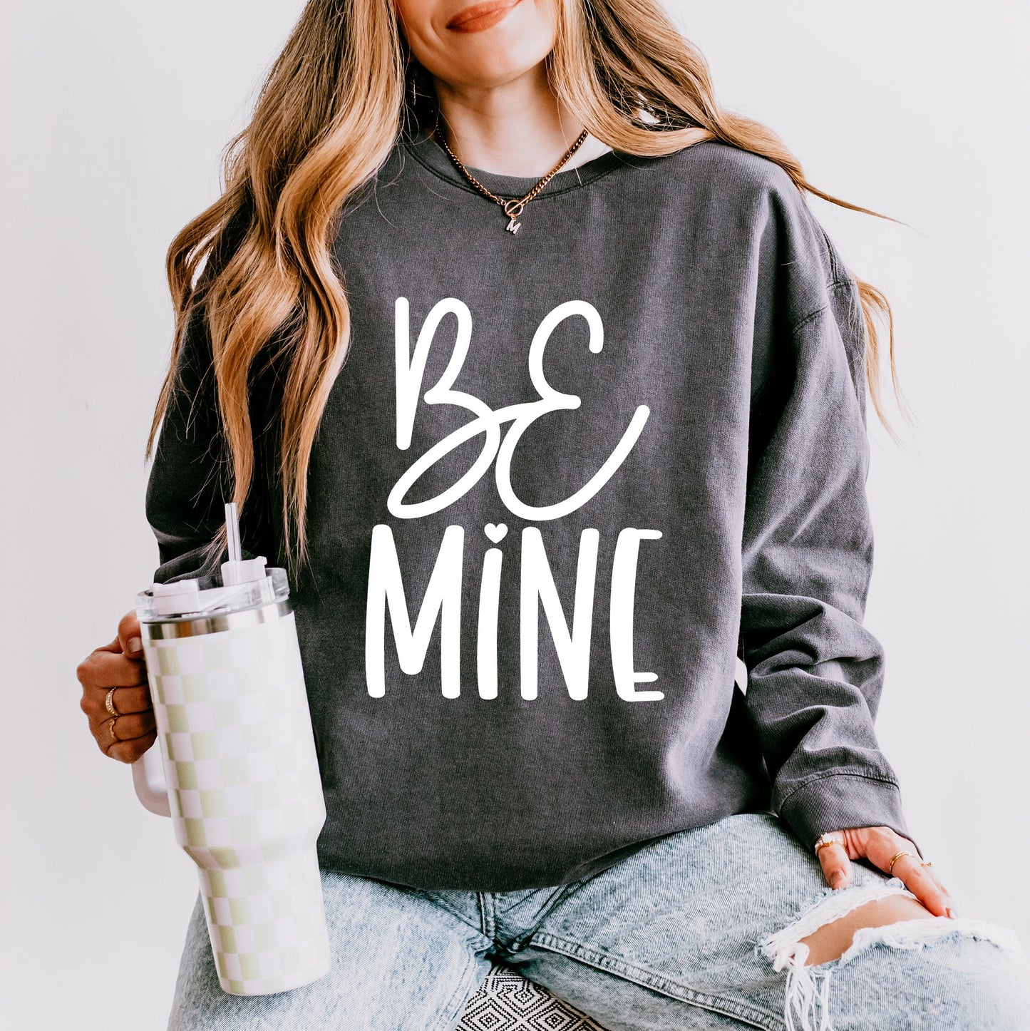 Be Mine Words | Lightweight Garment Dyed Sweatshirt