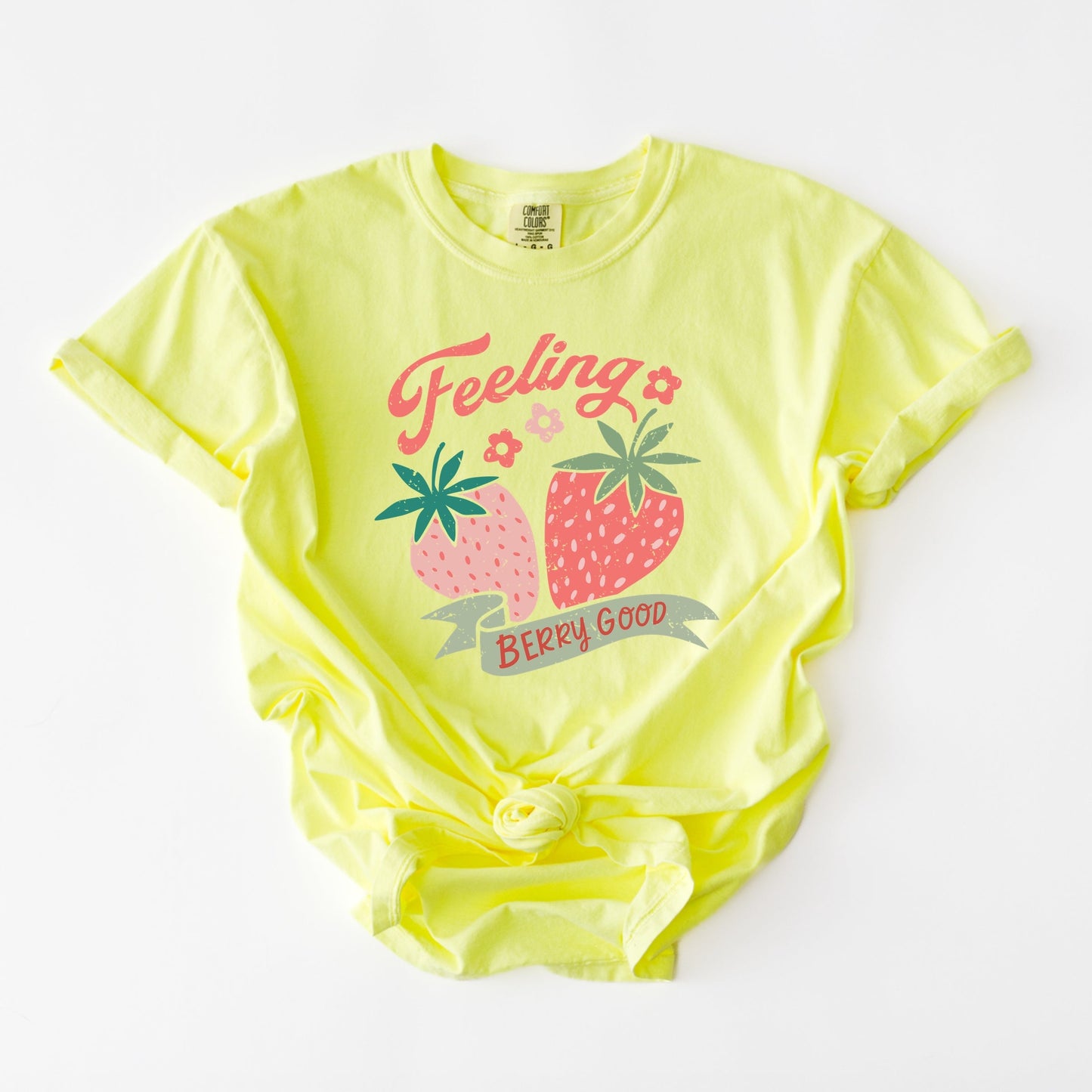 Feeling Berry Good Strawberries - Women's Garment Dyed Graphic T-Shirt