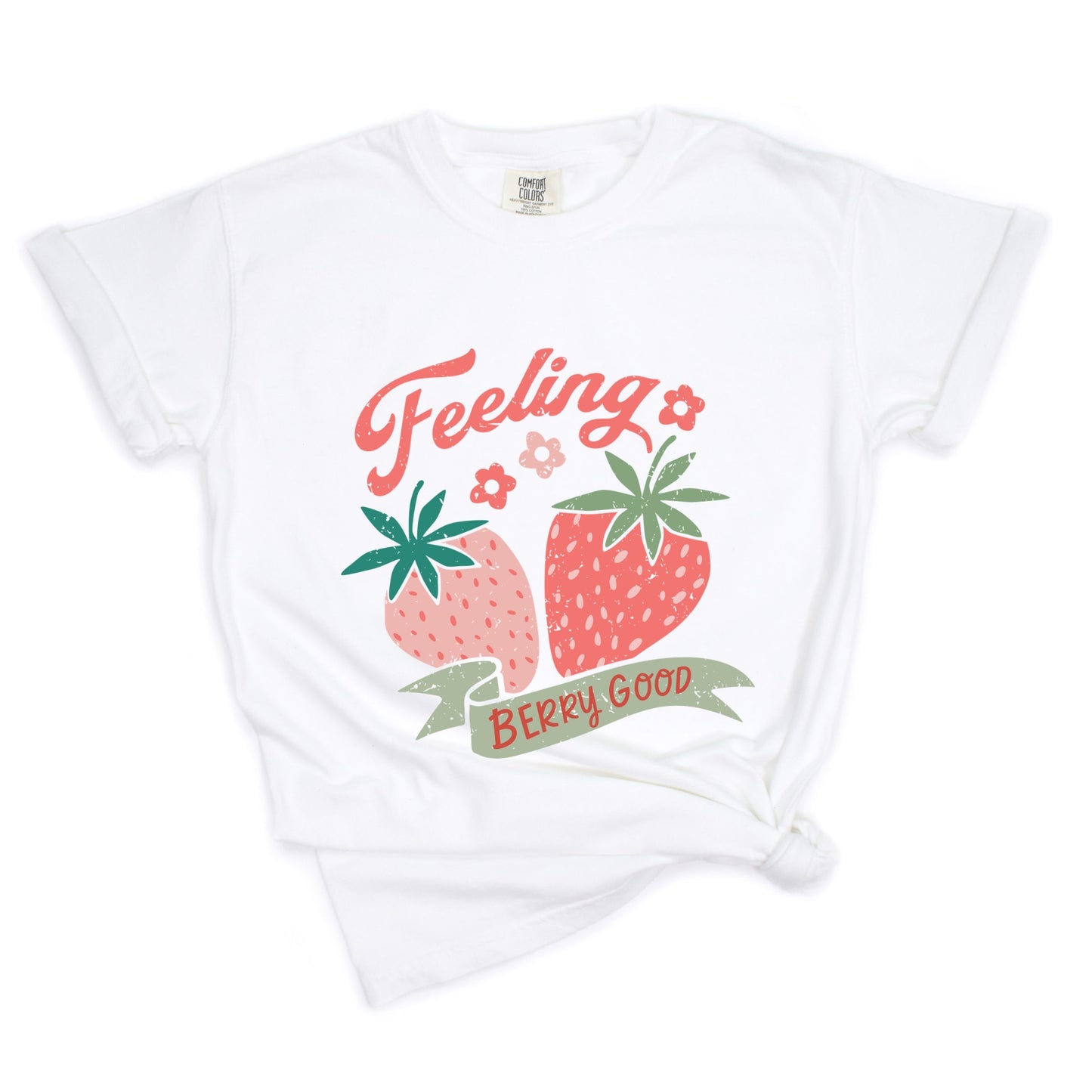 Feeling Berry Good Strawberries - Women's Garment Dyed Graphic T-Shirt