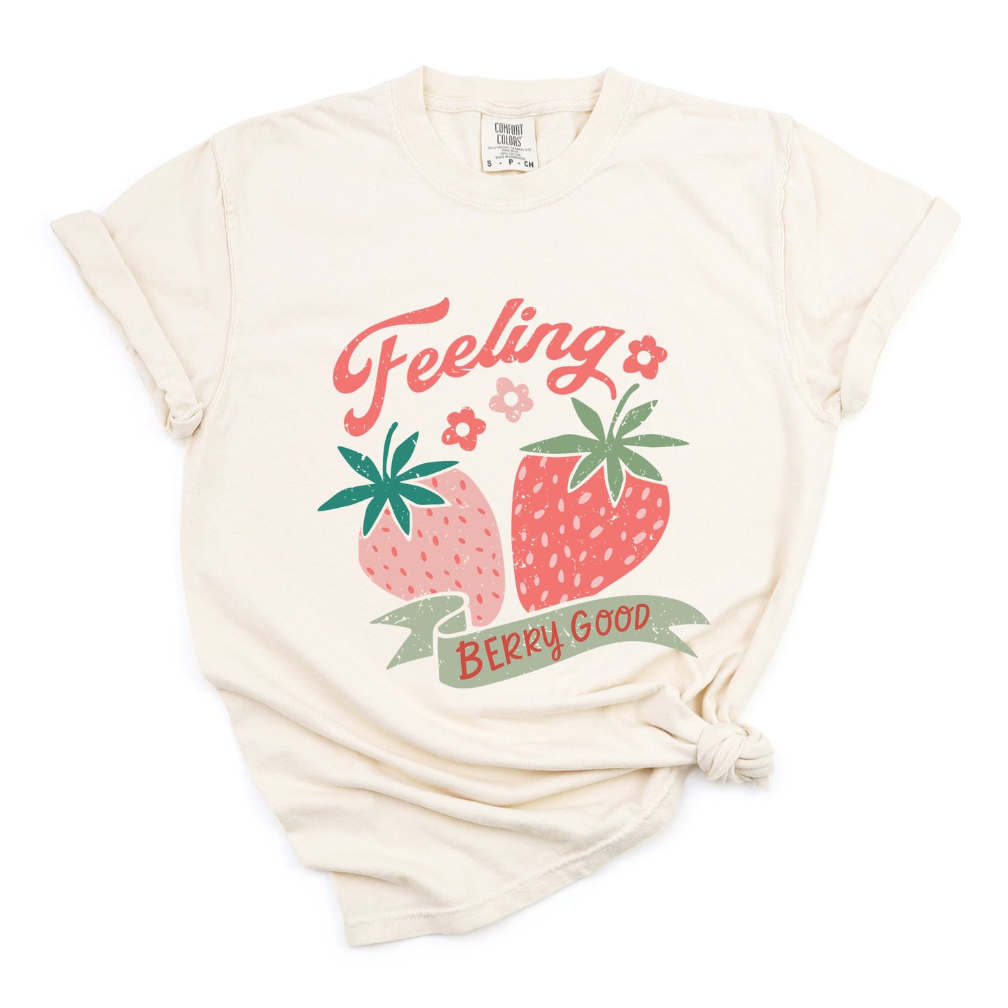 Feeling Berry Good Strawberries - Women's Garment Dyed Graphic T-Shirt