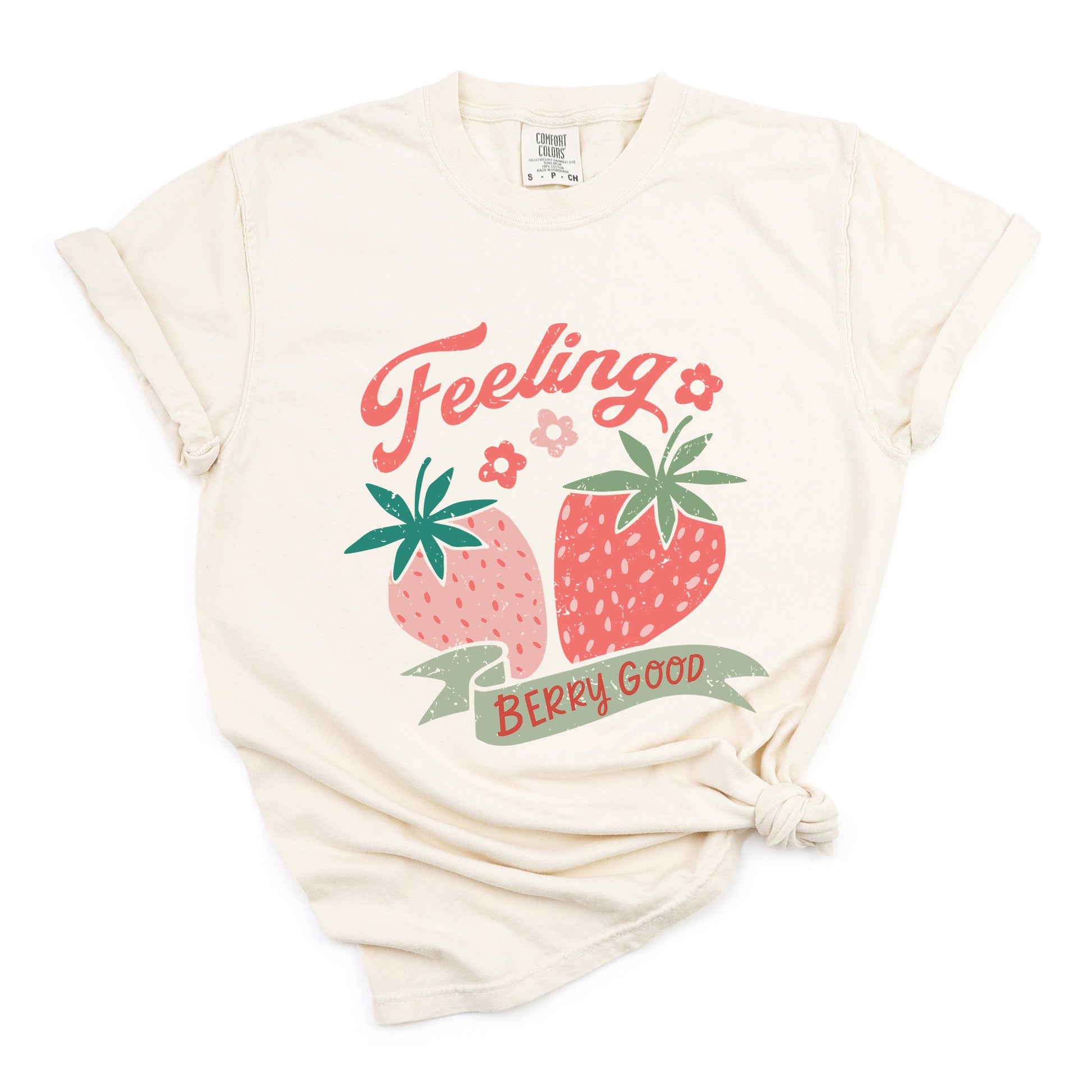 Feeling Berry Good Strawberries - Women's Garment Dyed Graphic T-Shirt