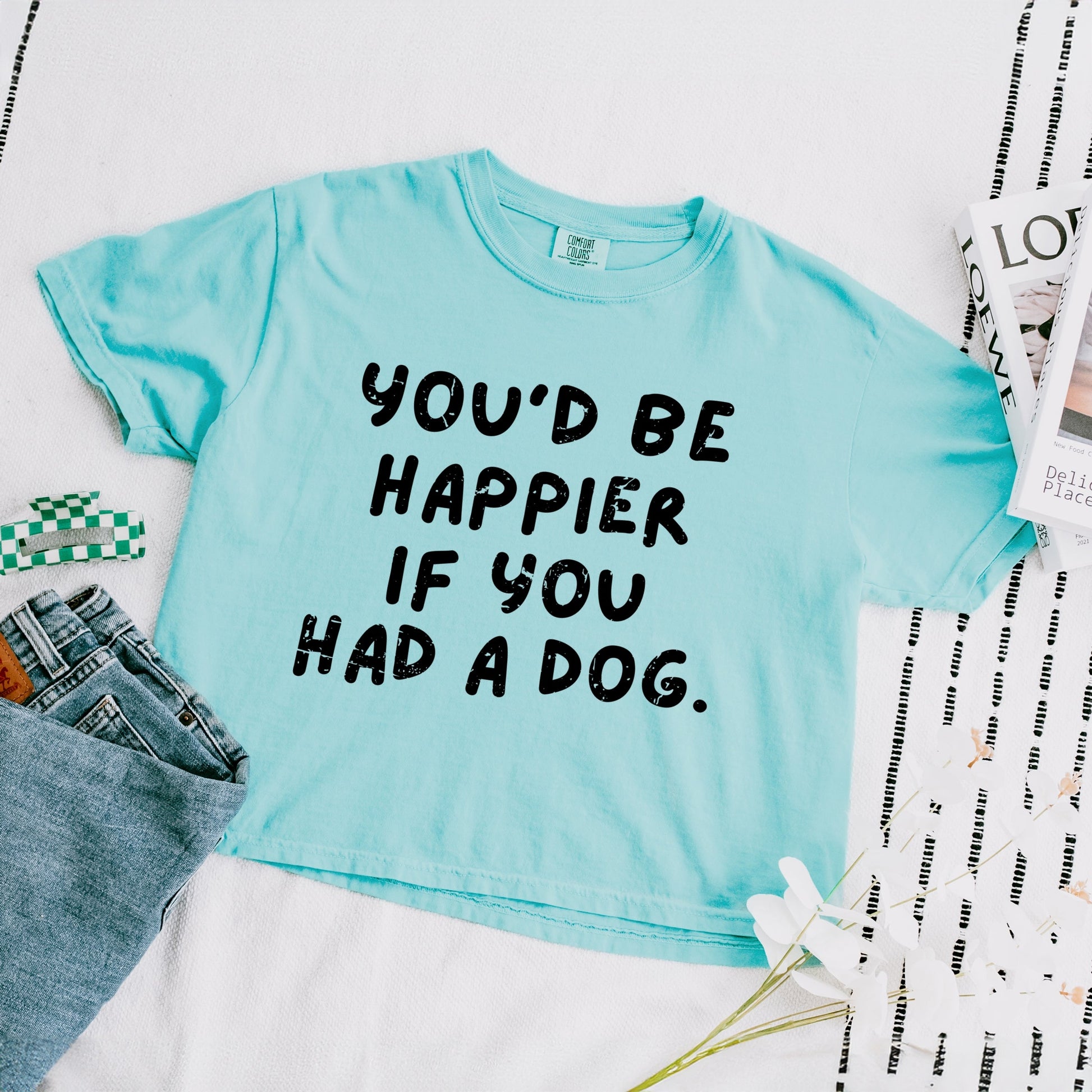 You'd Be Happier If You Had A Dog - Women's Boxy Crop Top Graphic T-Shirt