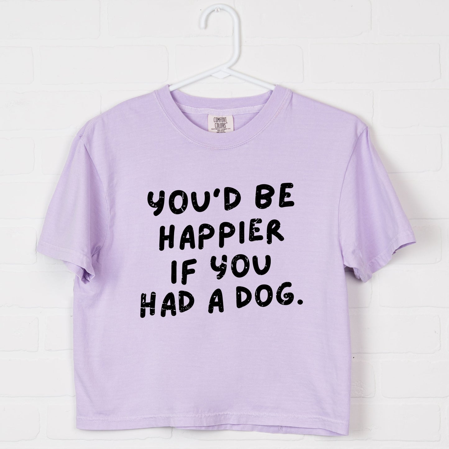 You'd Be Happier If You Had A Dog - Women's Boxy Crop Top Graphic T-Shirt