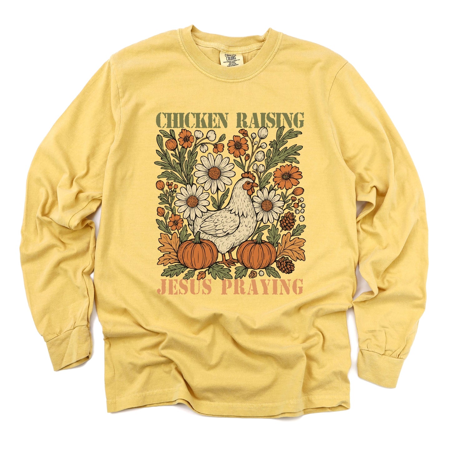 Chicken Raising Jesus Praying - Women's Garment Dyed Long Sleeve Graphic T-Shirt