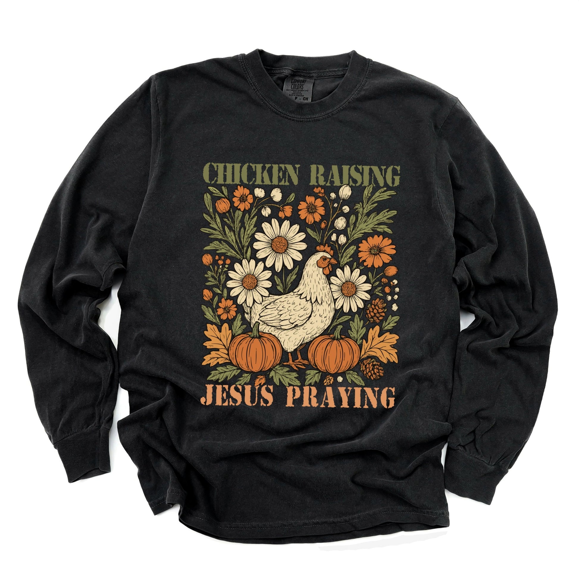 Chicken Raising Jesus Praying - Women's Garment Dyed Long Sleeve Graphic T-Shirt