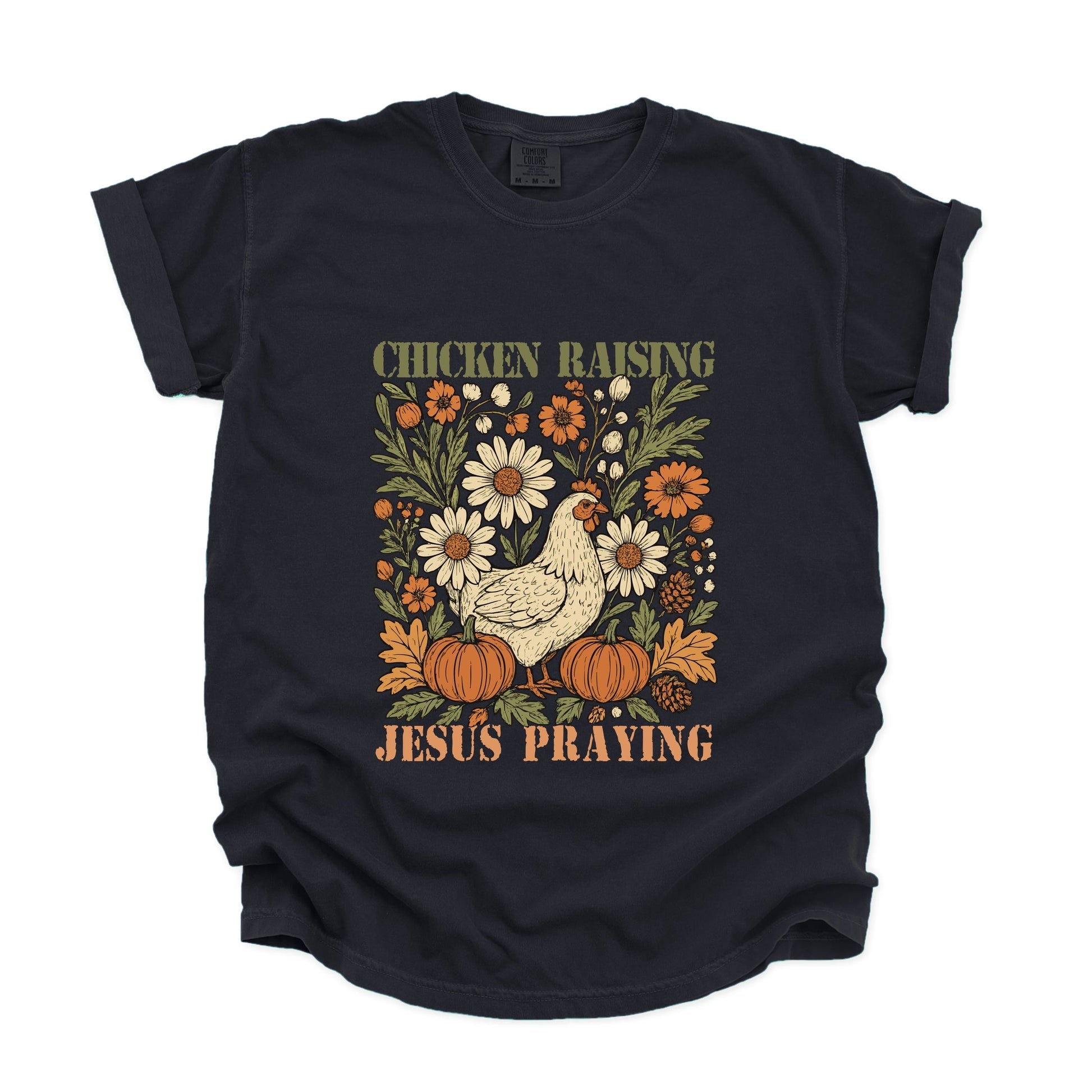 Chicken Raising Jesus Praying - Women's Garment Dyed Graphic T-Shirt