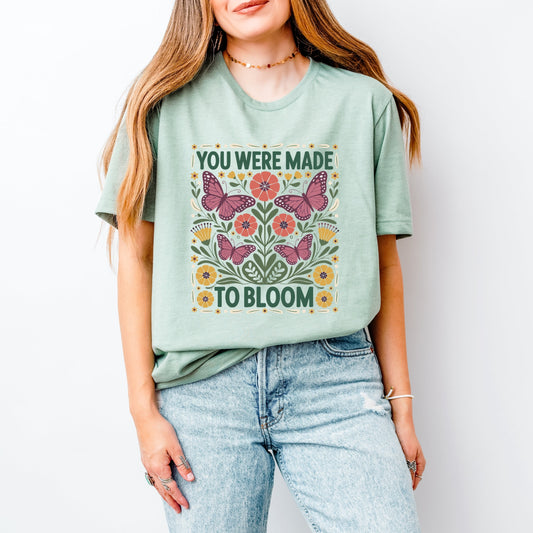 You Were Made To Bloom - Women's Short Sleeve Graphic T-Shirt