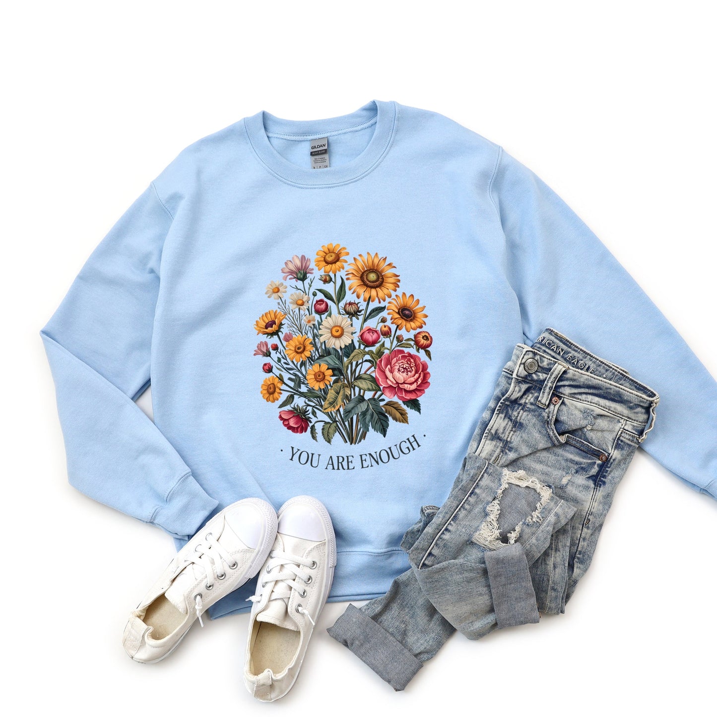 You Are Enough Bouquet - Sweatshirt