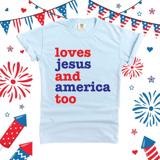 Love Jesus and America | Garment Dyed Tee