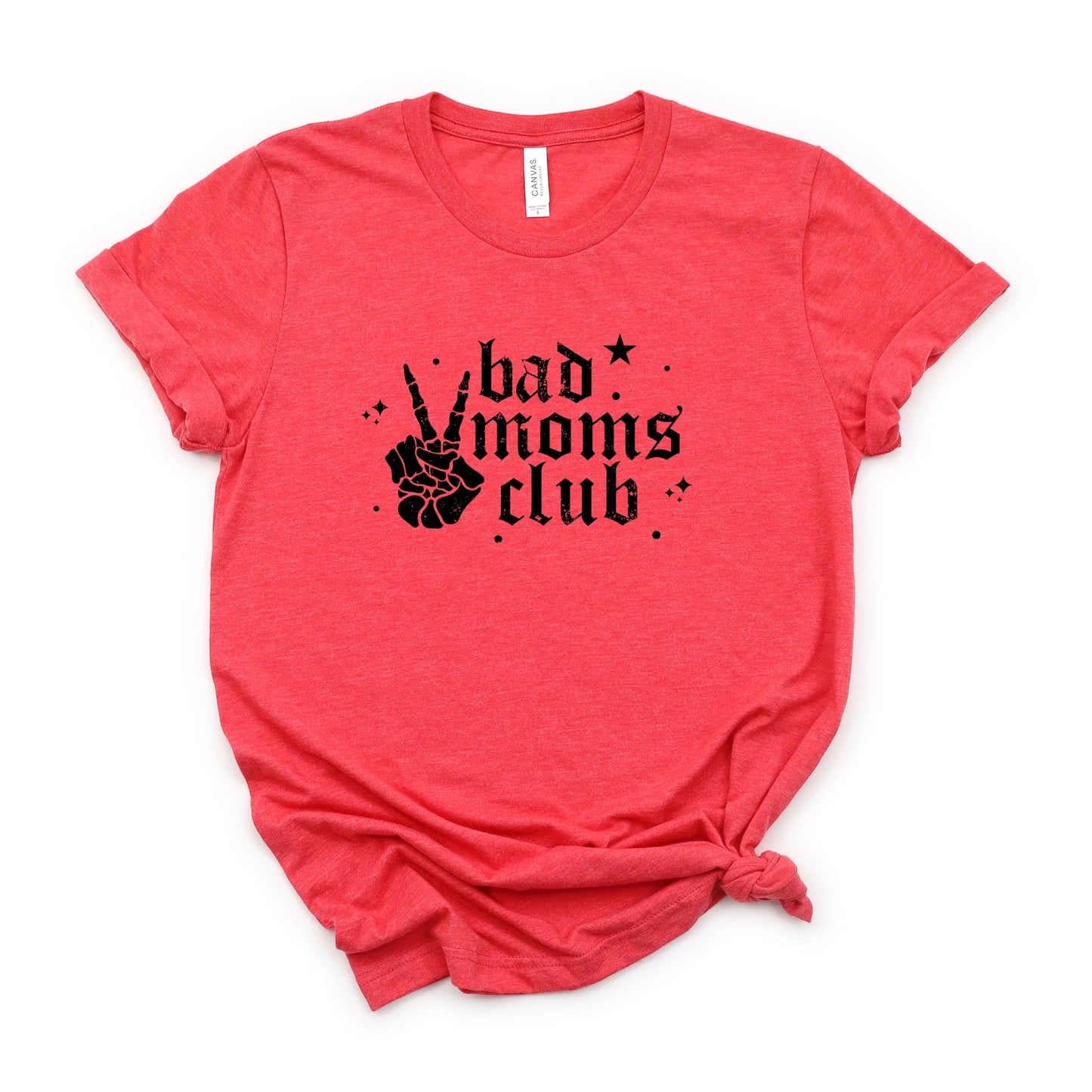 Bad Moms Club Skeleton - Women's Short Sleeve Graphic T-Shirt
