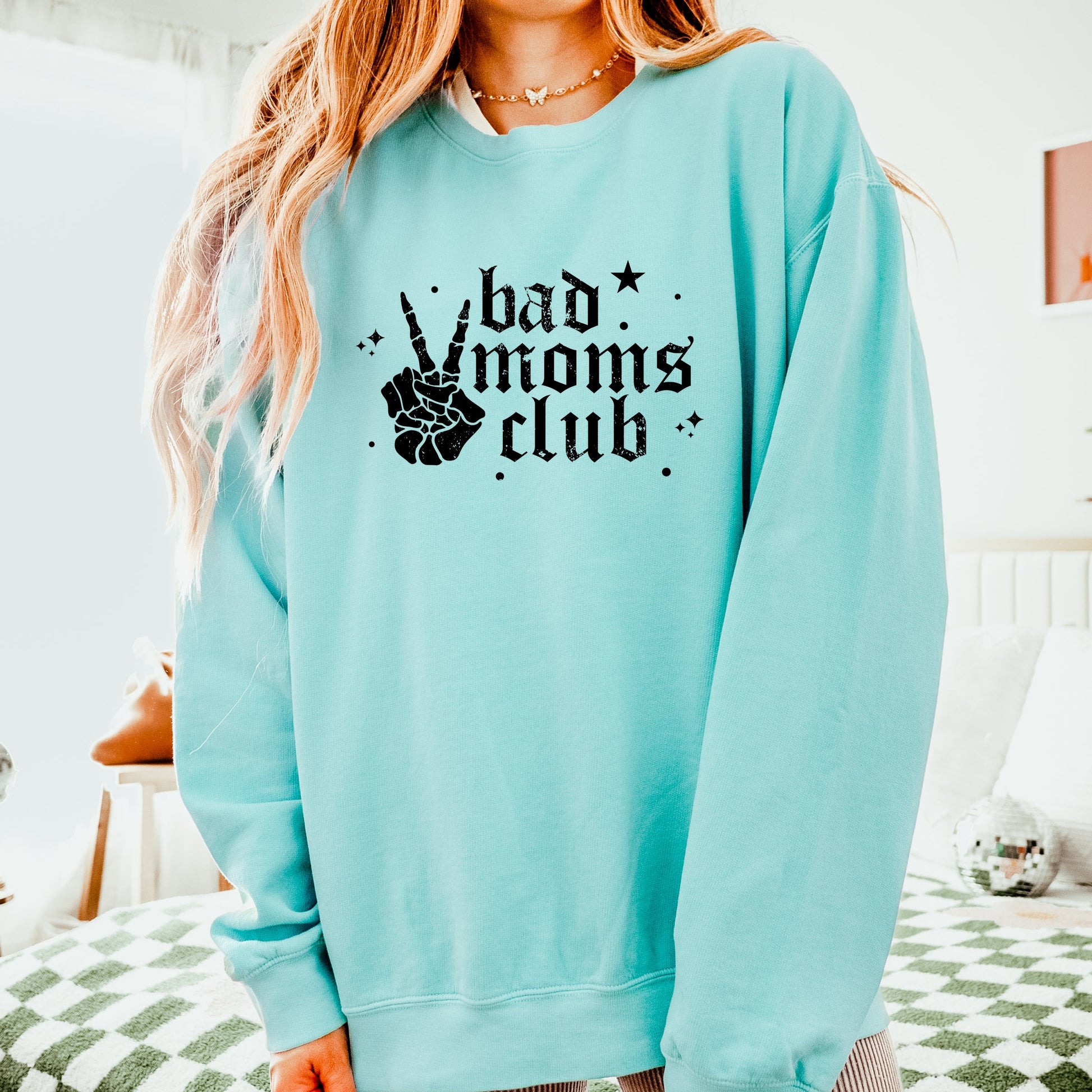 Bad Moms Club Skeleton - Women's Lightweight Garment Dyed Sweatshirt