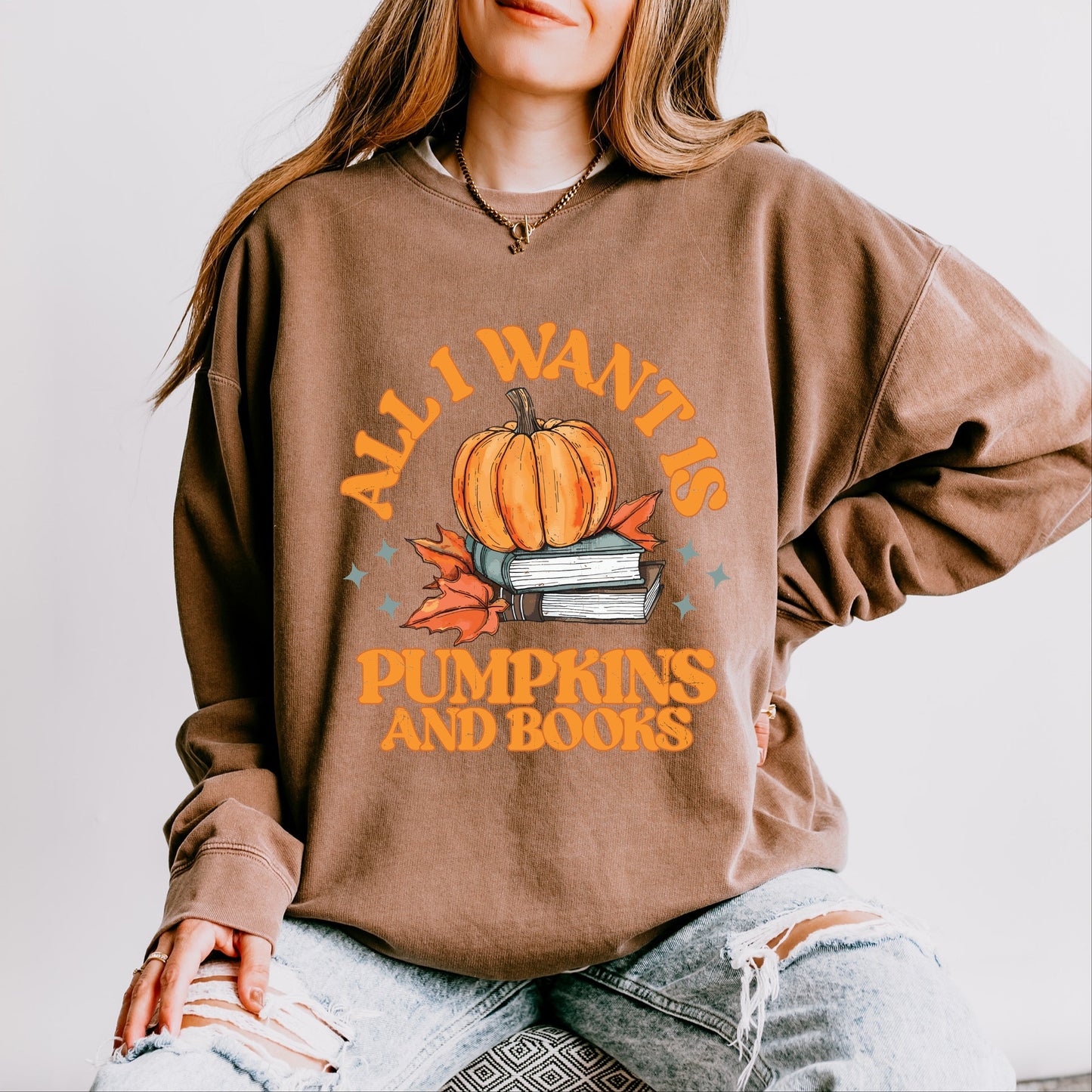 All I Want Is Pumpkins And Books - Women's Lightweight Garment Dyed Sweatshirt