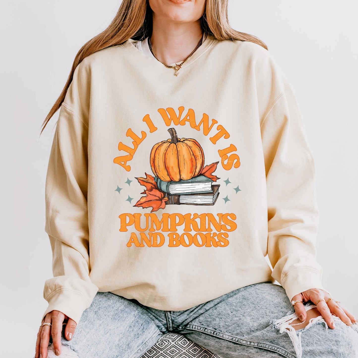 All I Want Is Pumpkins And Books - Women's Lightweight Garment Dyed Sweatshirt