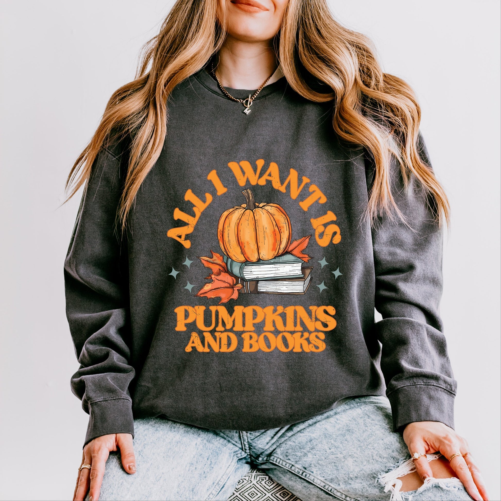 All I Want Is Pumpkins And Books - Women's Lightweight Garment Dyed Sweatshirt