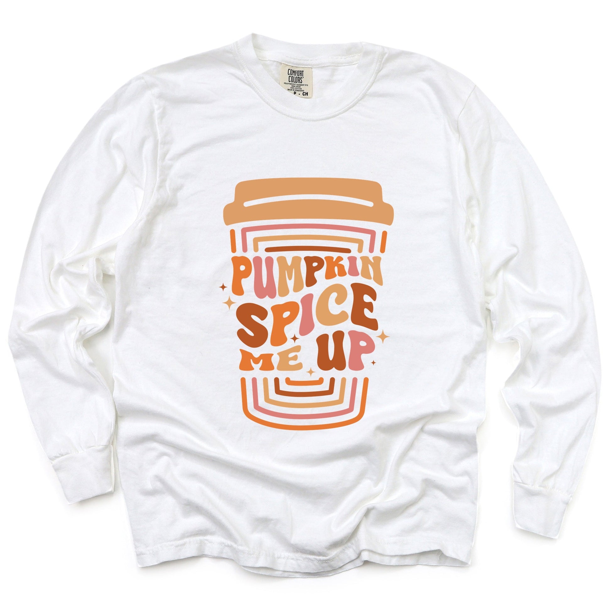 Pumpkin Spice Me Up Cup - Women's Garment Dyed Long Sleeve Graphic T-Shirt