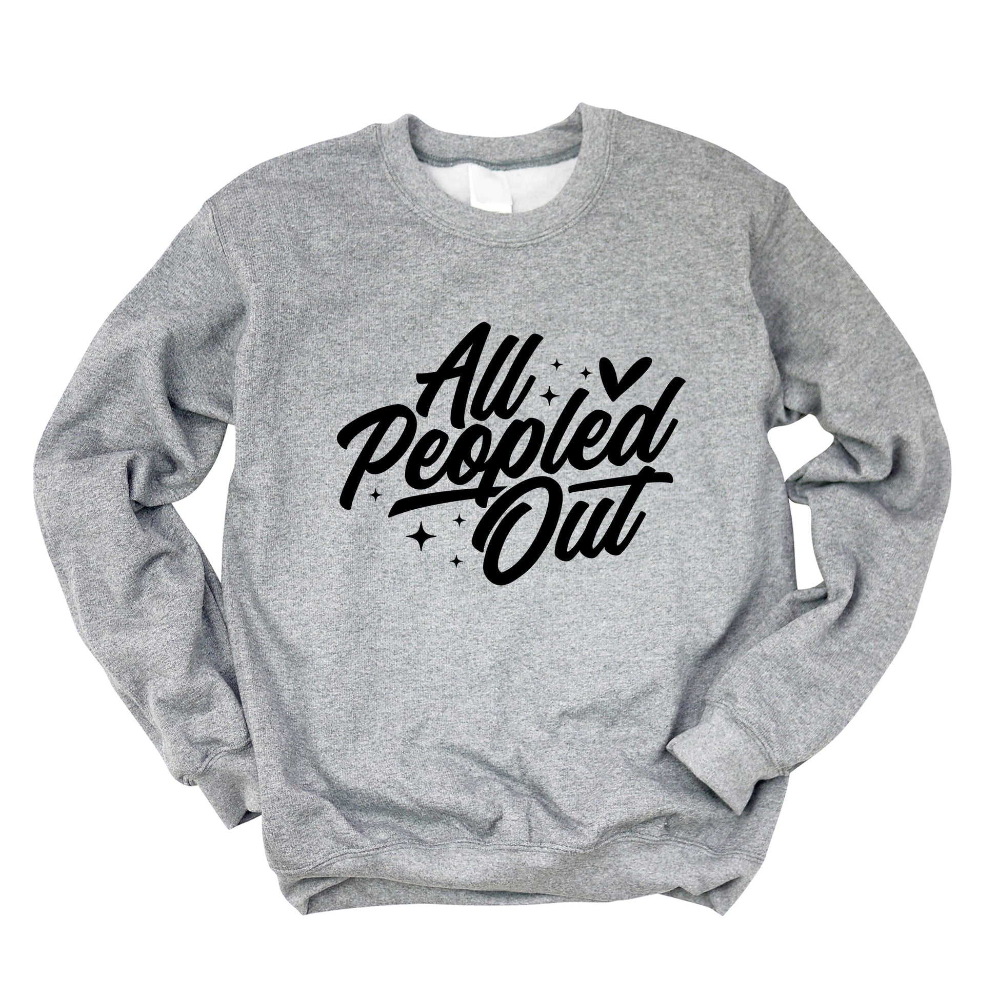 All Peopled Out Cursive - Women's Graphic Sweatshirt