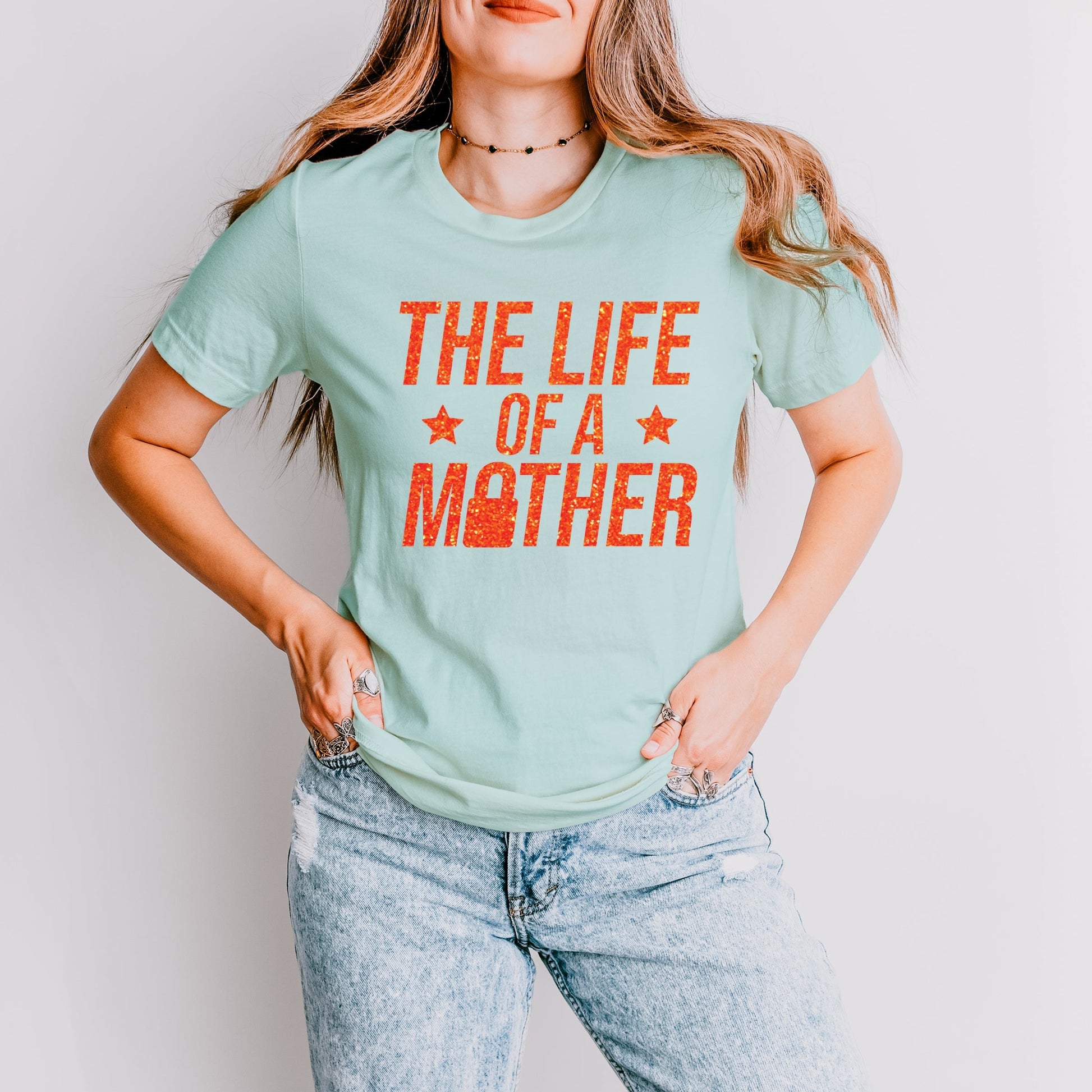 The Life Of A Mother Glitter - Womens Short Sleeve Tee
