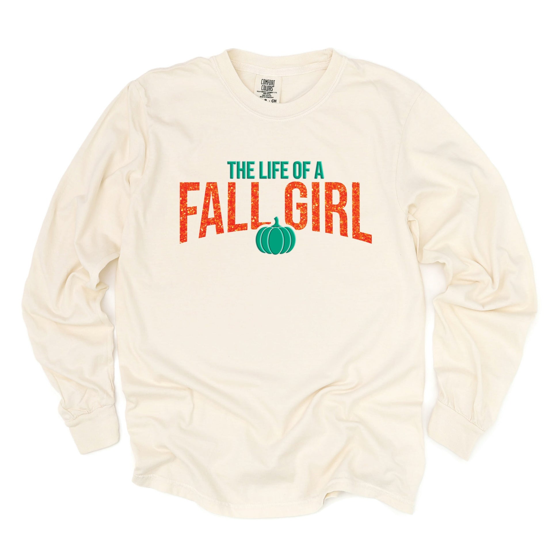 The Life Of A Fall Girl Puff/Glitter - Womens Garment Dyed Long Sleeve