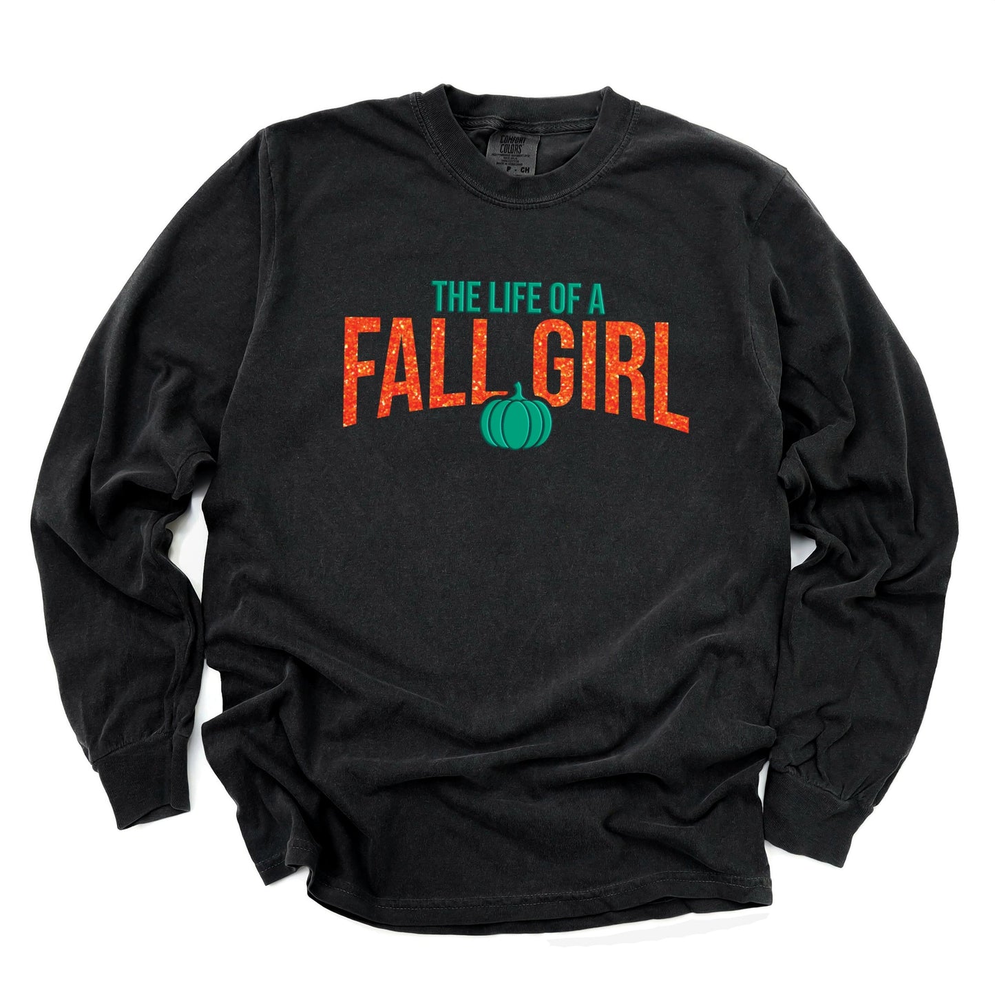 The Life Of A Fall Girl Puff/Glitter - Womens Garment Dyed Long Sleeve