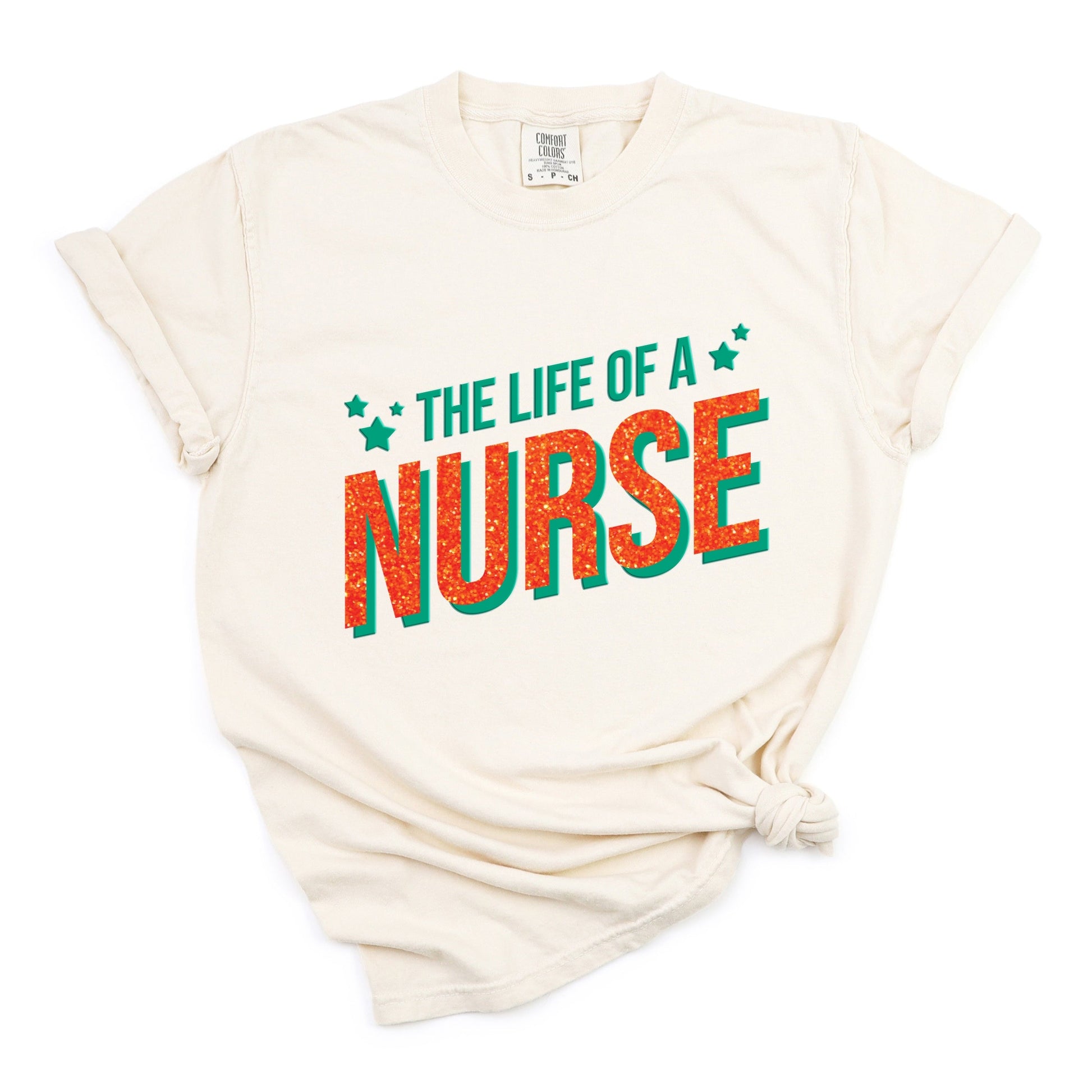 The Life Of A Nurse Puff/Glitter - Womens Garment Dyed Tee