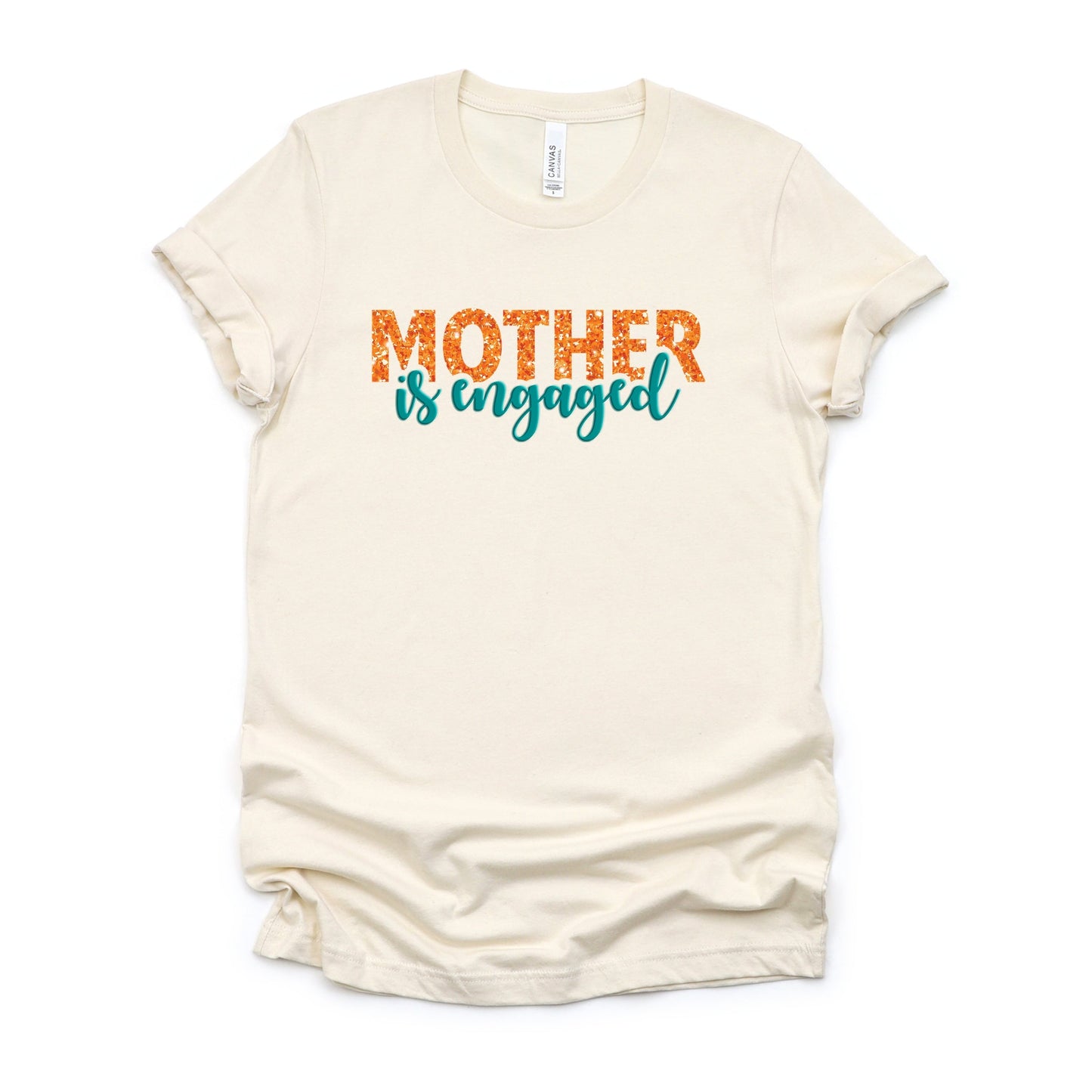 Mother Is Engaged Puff/Glitter - Womens Short Sleeve Tee