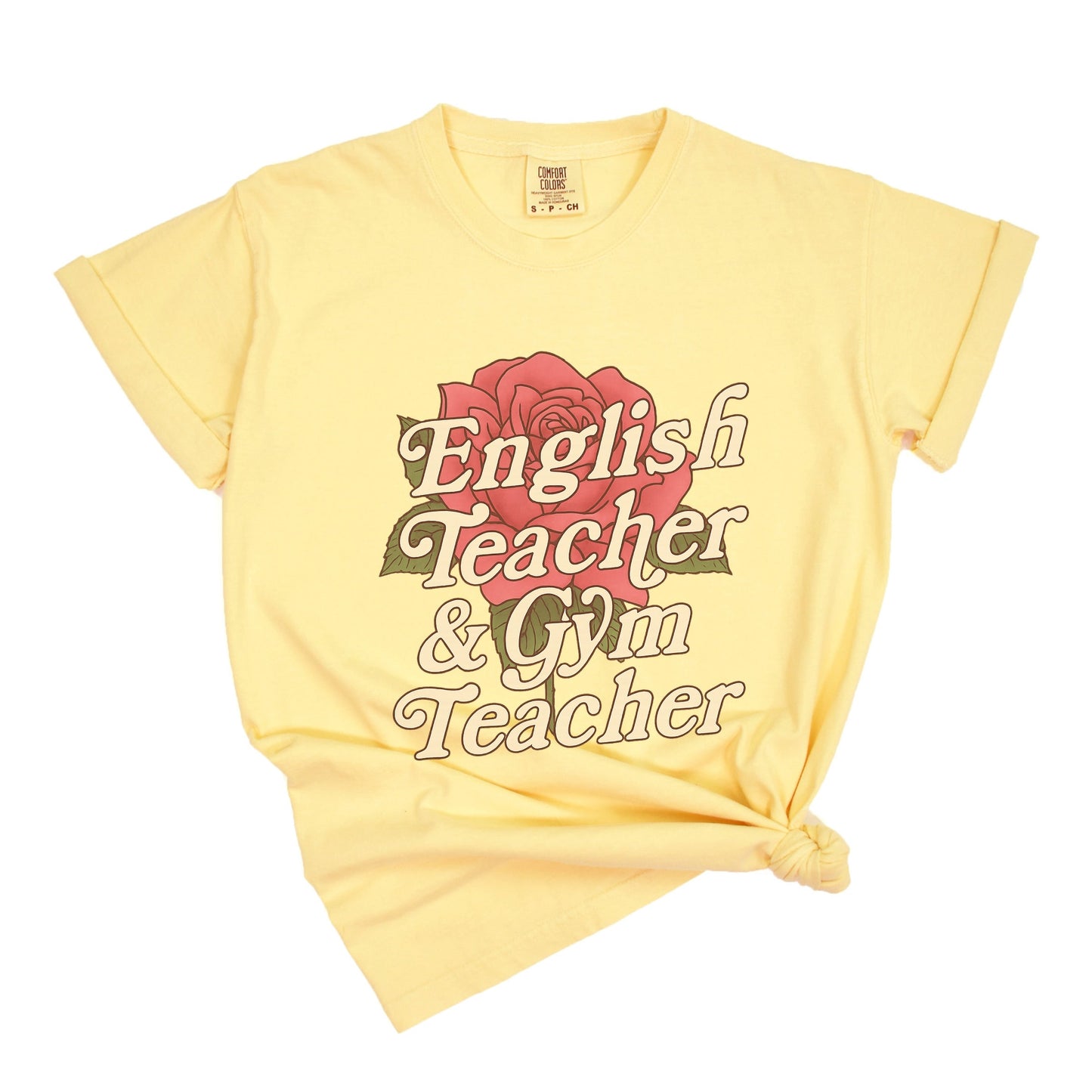 English Teacher + Gym Teacher Rose - Womens Garment Dyed Tee