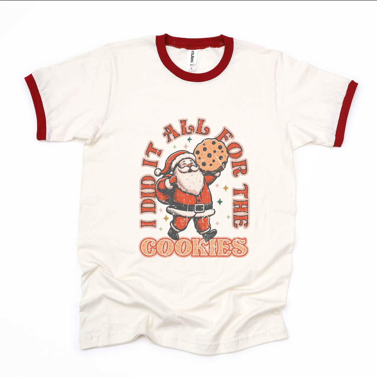 I Did It All For The Cookies Santa - Women's Ringer Graphic T-Shirt