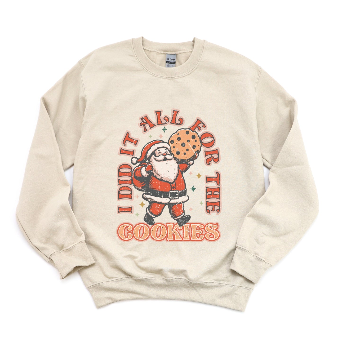 I Did It All For The Cookies Santa - Women's Graphic Sweatshirt