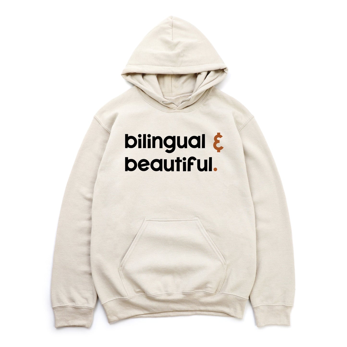 Bilingual And Beautiful - Hoodie