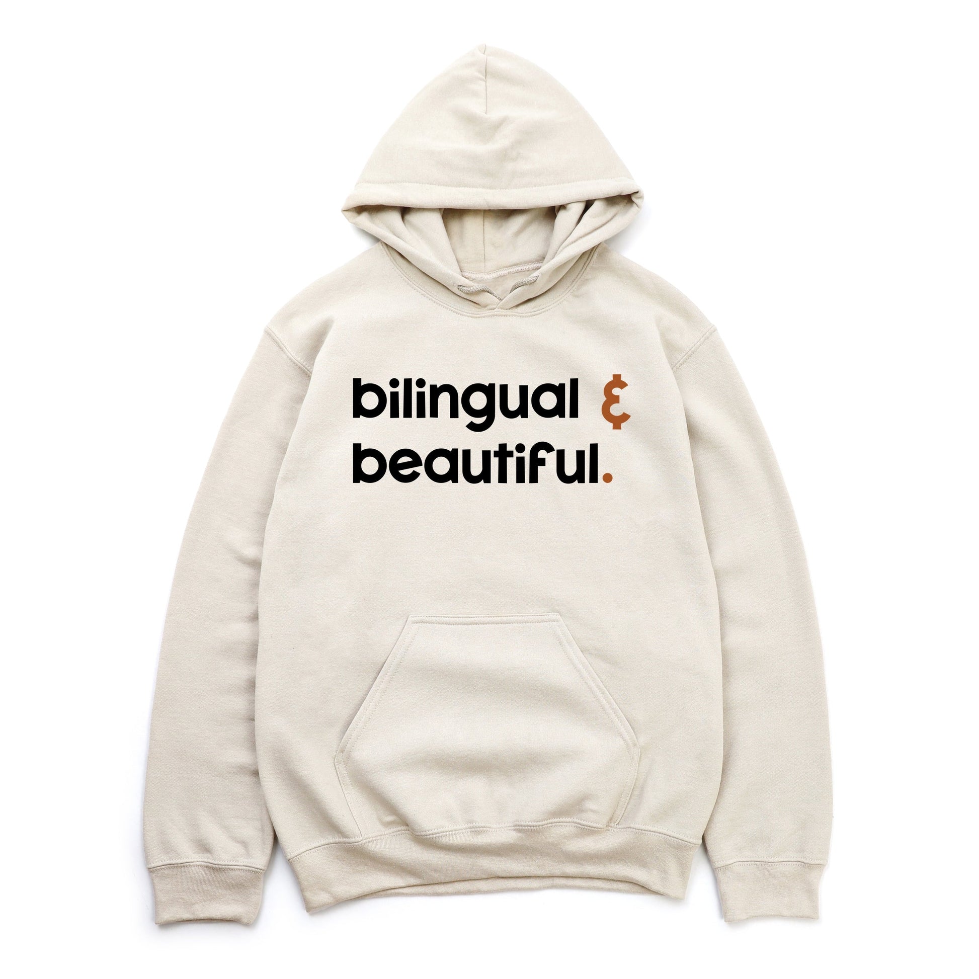 Bilingual And Beautiful - Hoodie