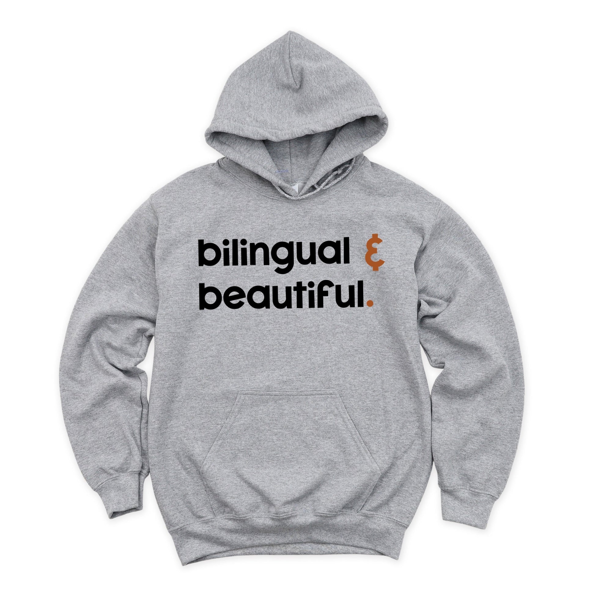 Bilingual And Beautiful - Hoodie