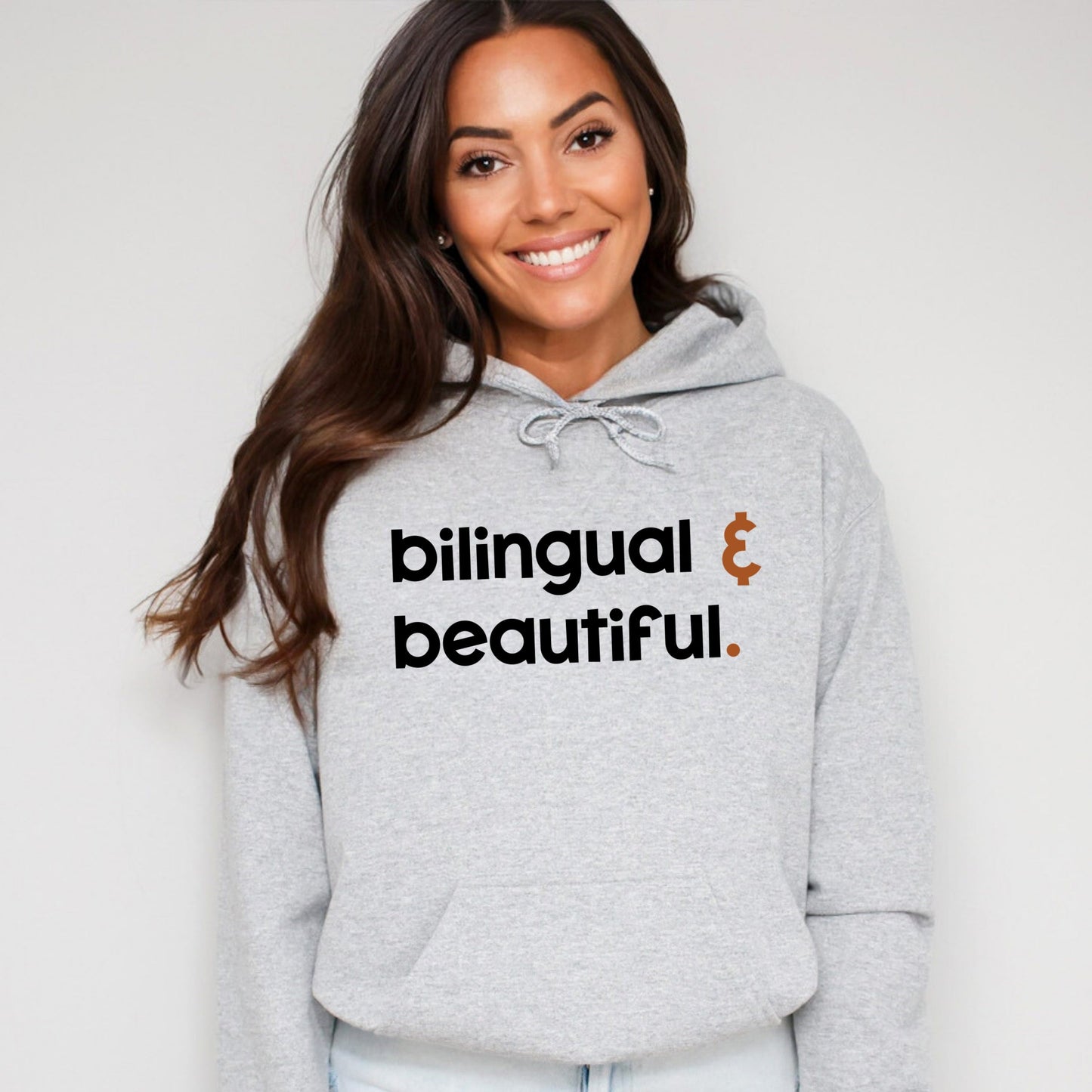 Bilingual And Beautiful - Hoodie
