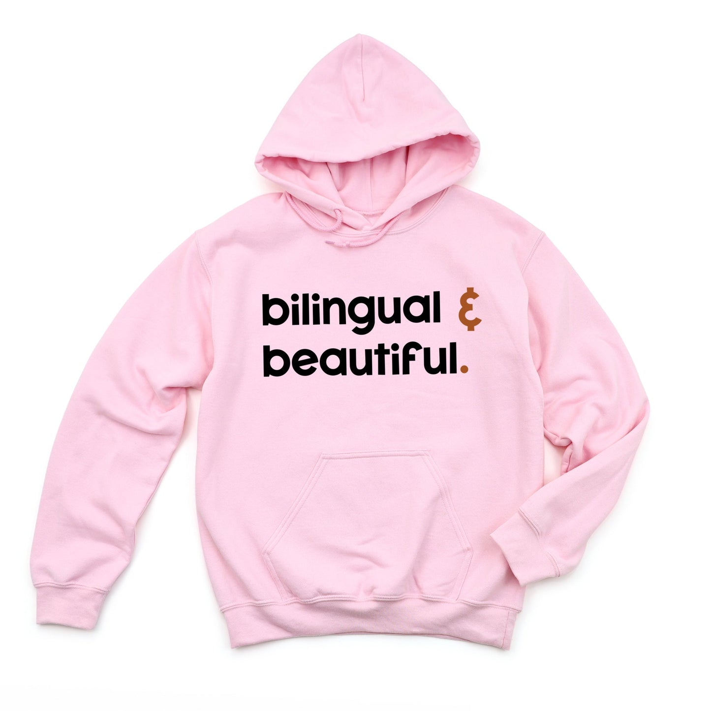Bilingual And Beautiful - Hoodie