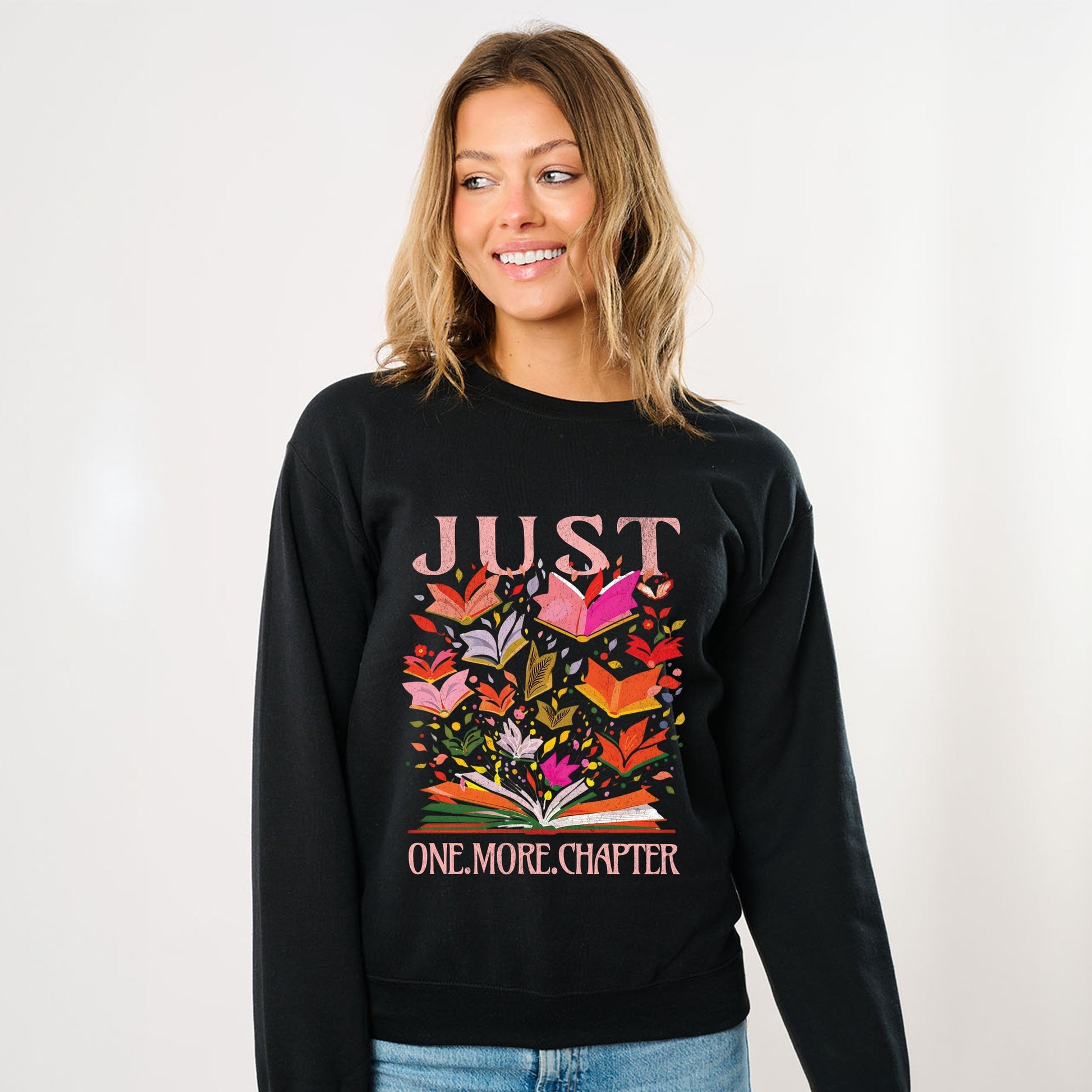 Just One More Chapter Books - Women's Graphic Sweatshirt
