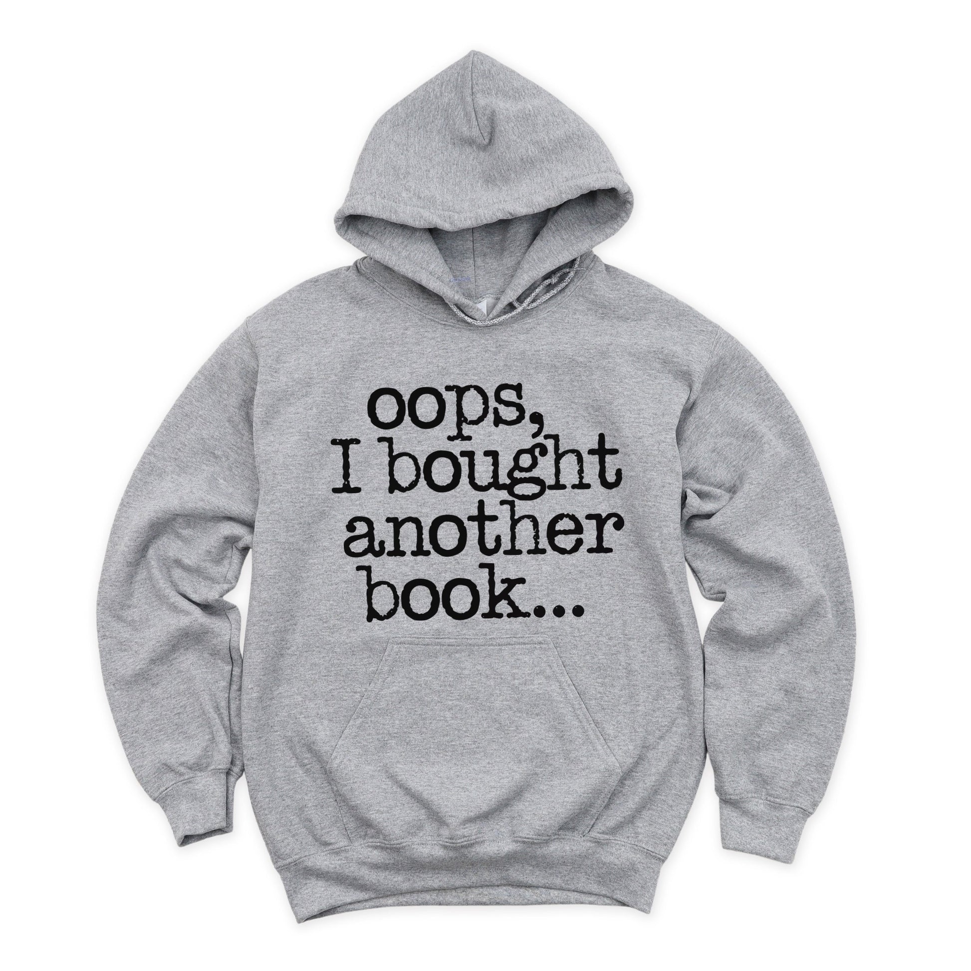Oops I Bought Another Book - Women's Graphic Hoodie