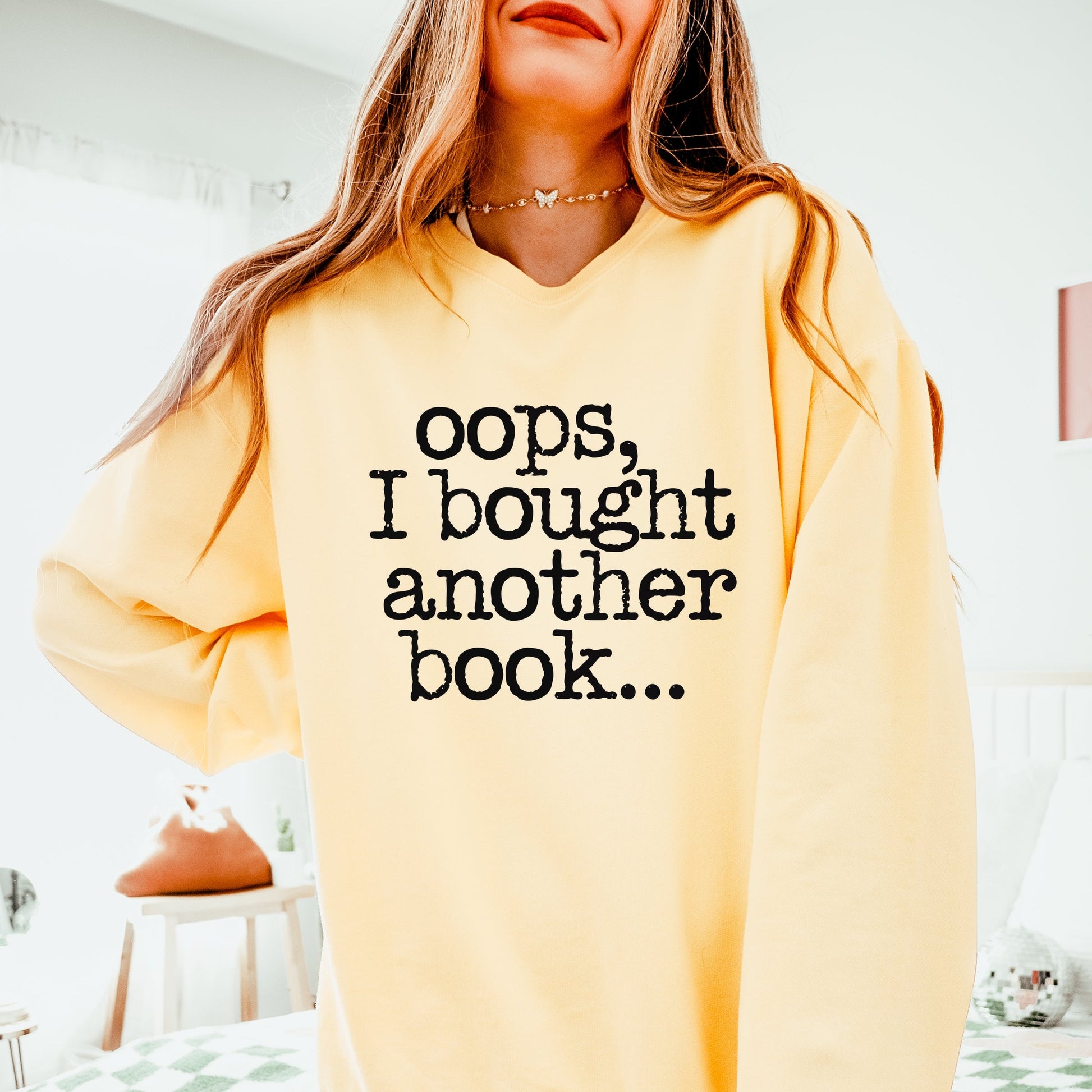 Oops I Bought Another Book - Women's Lightweight Garment Dyed Sweatshirt