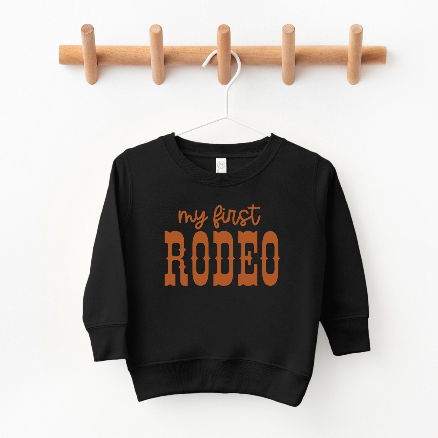 My First Rodeo | Toddler Sweatshirt