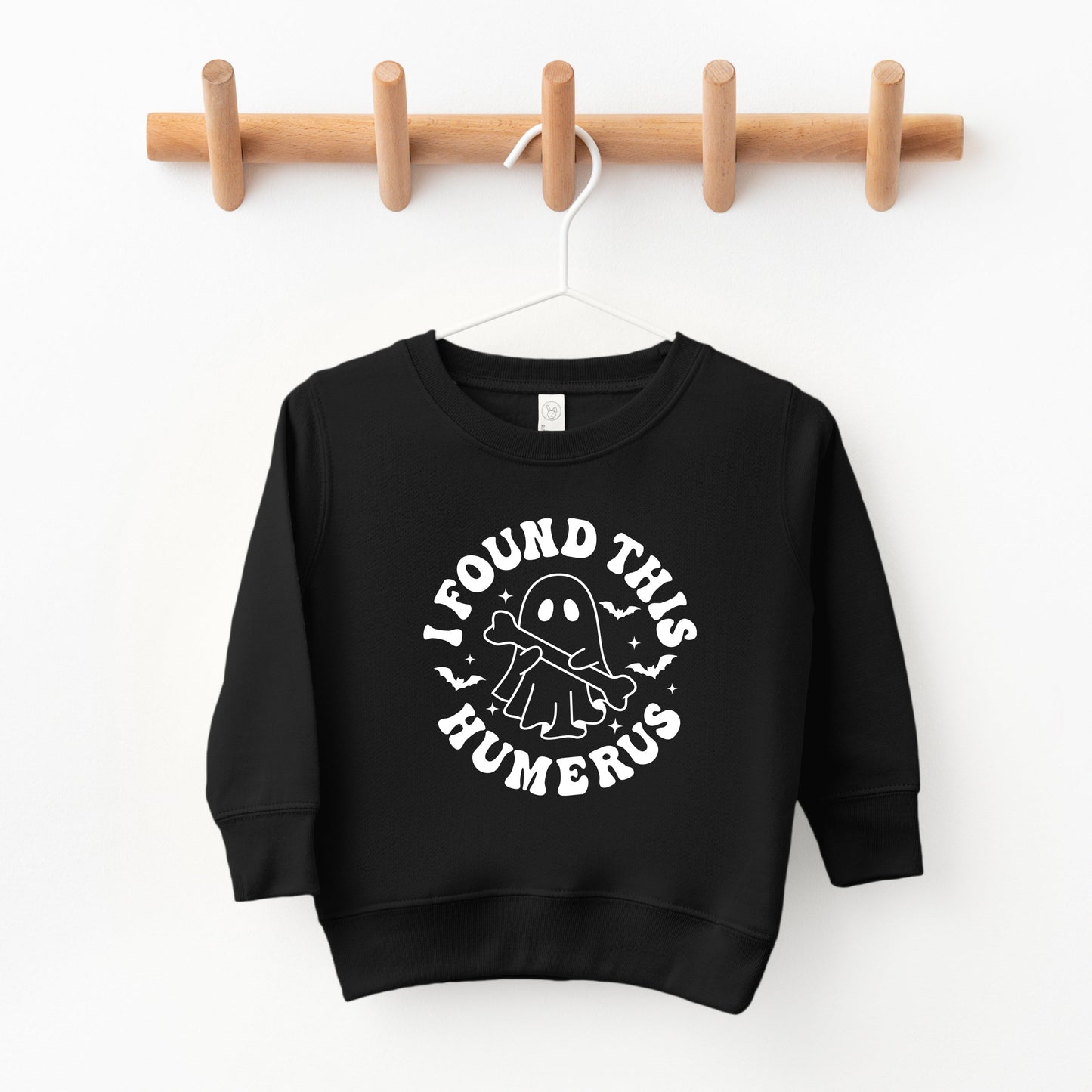 I Found This Humerus | Toddler Graphic Sweatshirt