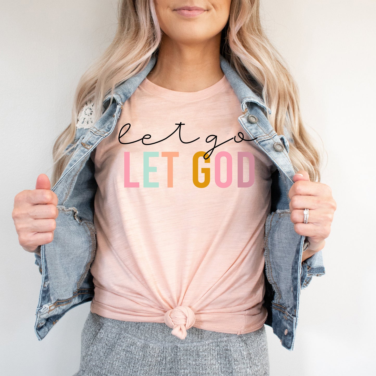 Let Go Let God | Short Sleeve Crew Neck
