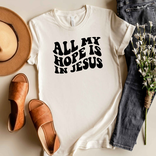 All My Hope Is In Jesus Wavy | Short Sleeve Crew Neck