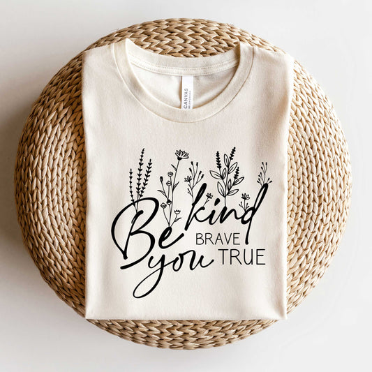 Be Kind Be You Flowers | Short Sleeve Crew Neck
