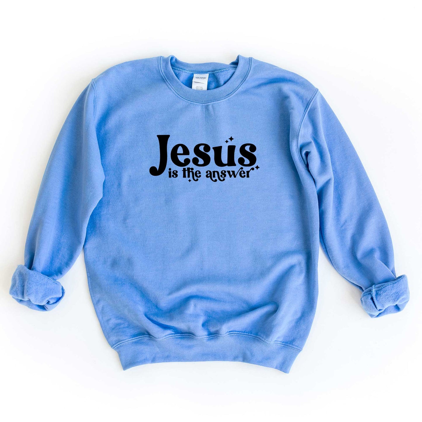 Jesus Is The Answer | Sweatshirt