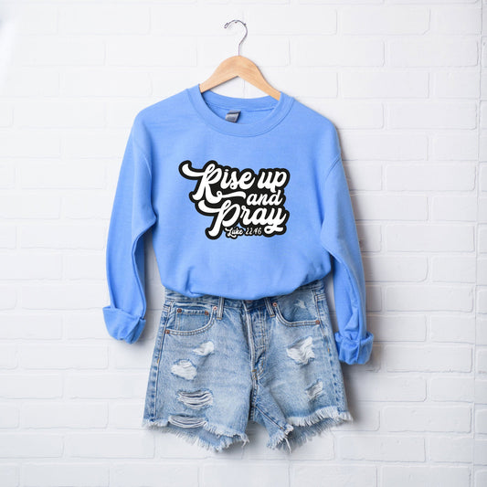 Rise Up And Pray | Sweatshirt