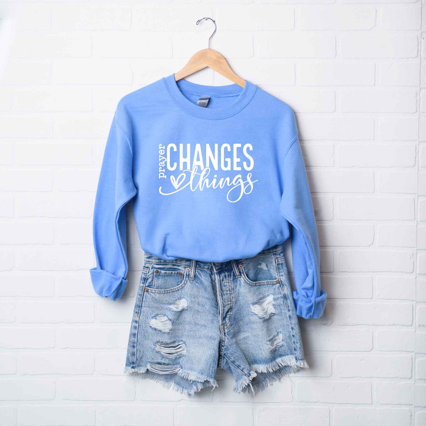 Prayer Changes Everything | Sweatshirt