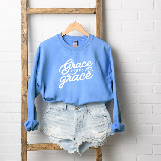 Grace Upon Grace | Sweatshirt