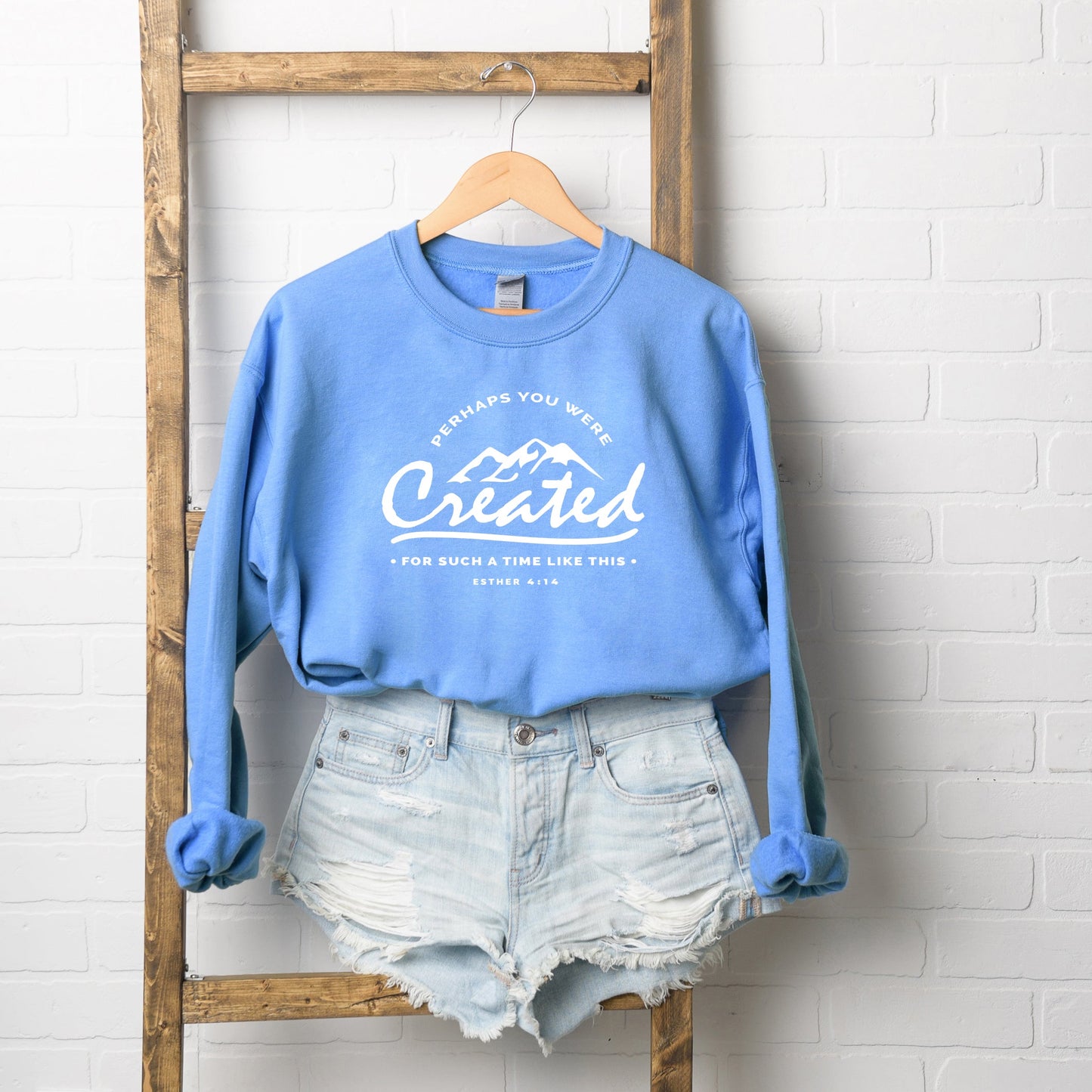 Perhaps You Were Created | Sweatshirt