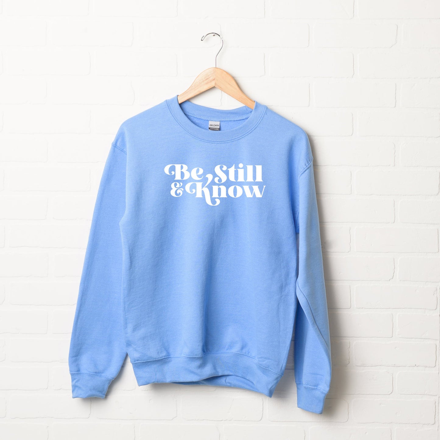 Be Still And Know | Sweatshirt