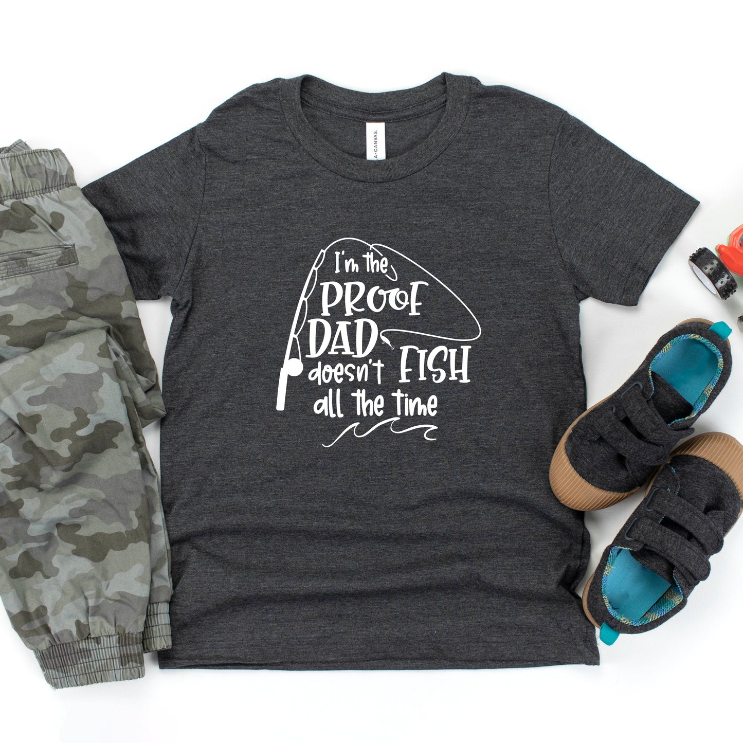 Proof Dad Doesn't Fish All The Time | Youth Short Sleeve Crew Neck