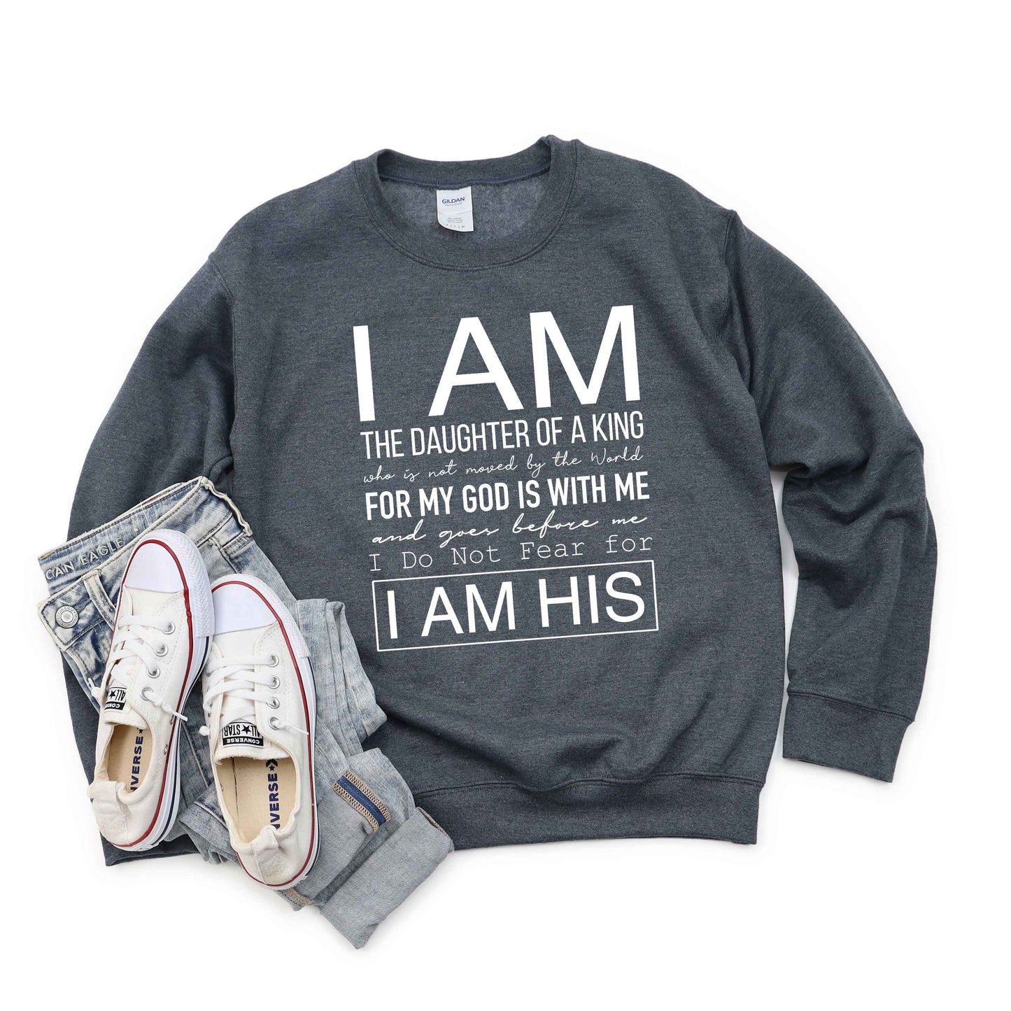 I Am The Daughter Of  A King | Sweatshirt