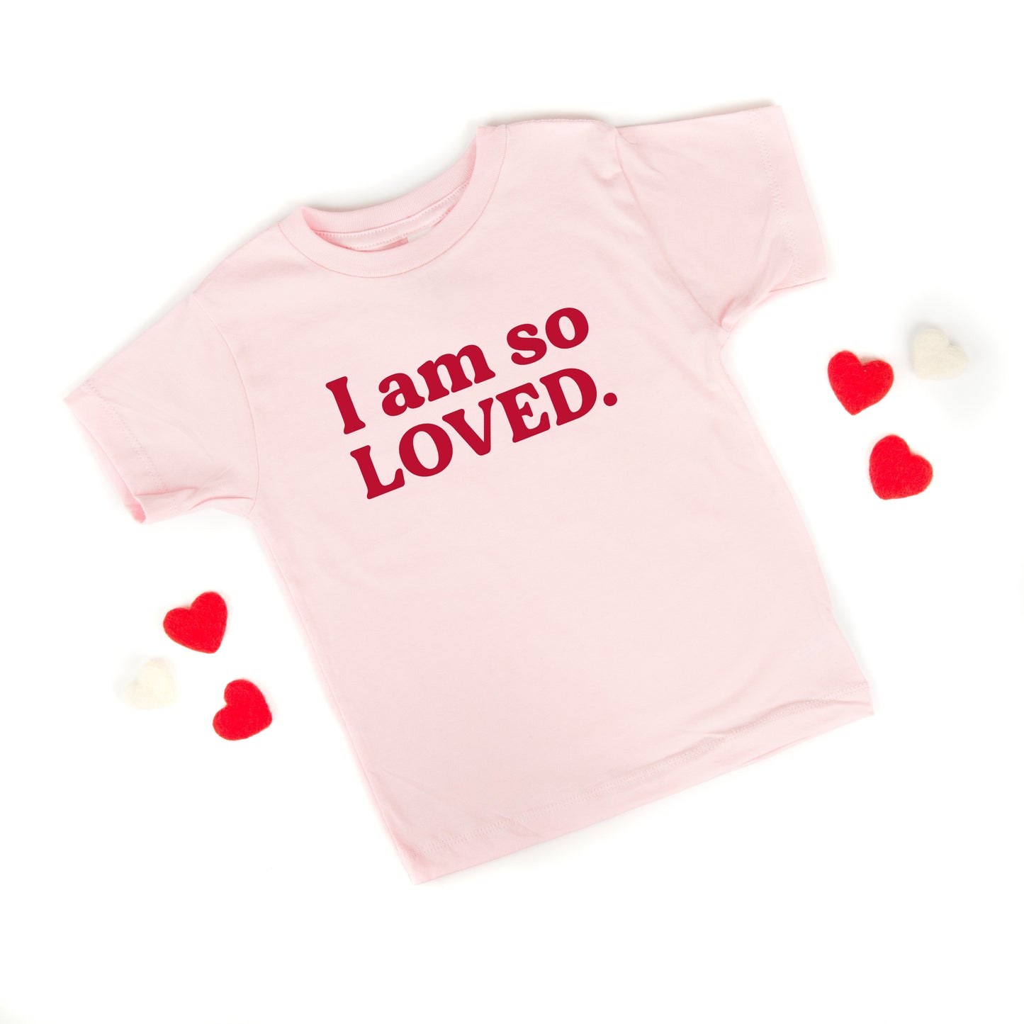 I Am So Loved | Toddler Short Sleeve Crew Neck